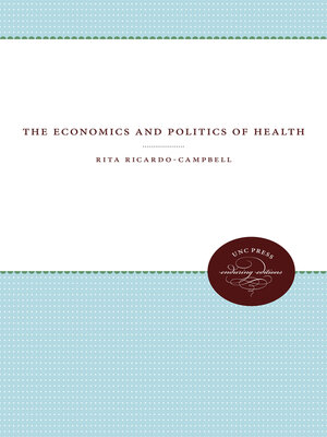 cover image of The Economics and Politics of Health
